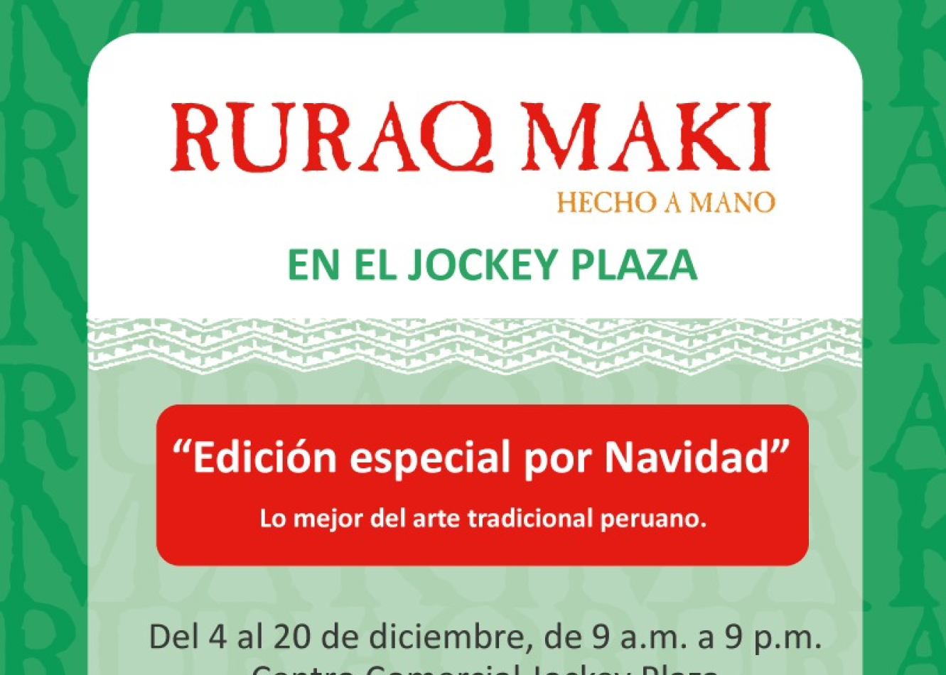 Ruraq maki, hecho a mano en el Jockey Plaza "Edición Especial por Navidad"
